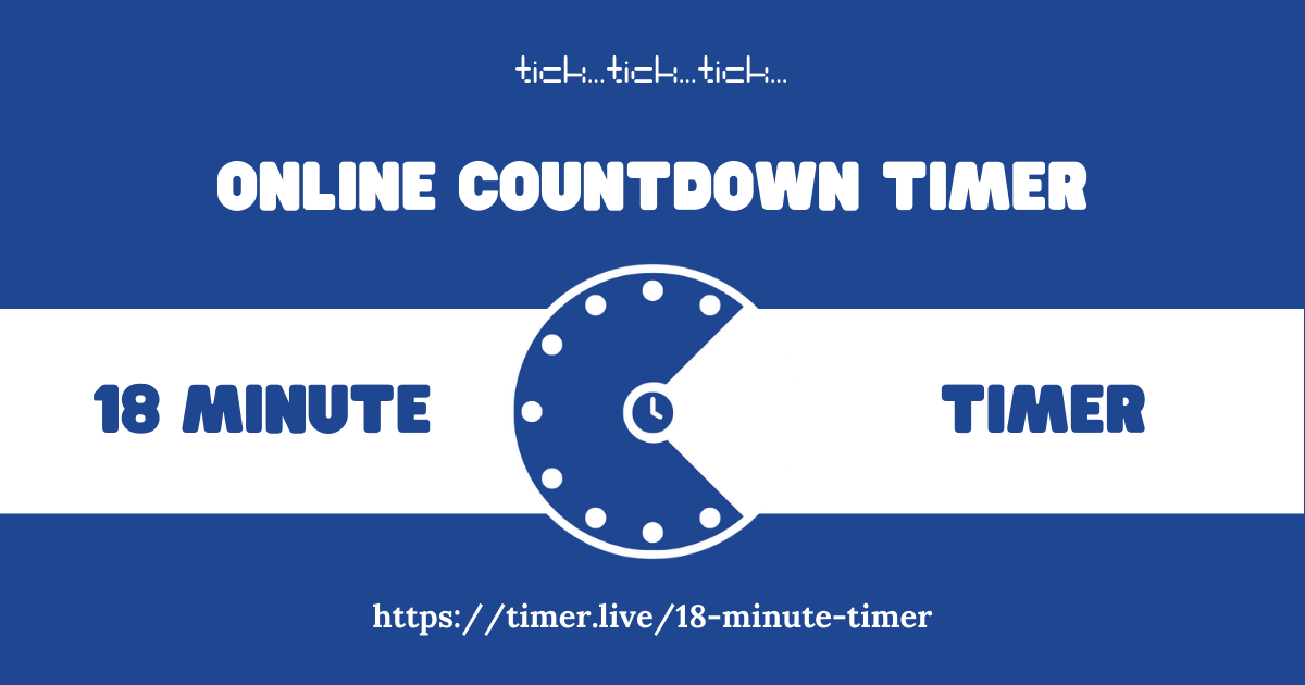 18 Effective Ways to Use an 18-Minute Timer 18 Effective Ways to Use an 18-Minute Timer